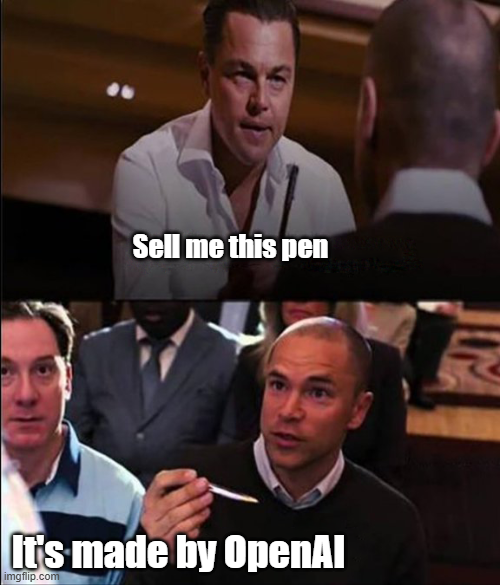 Meme tagged ai, meme, openai, selling